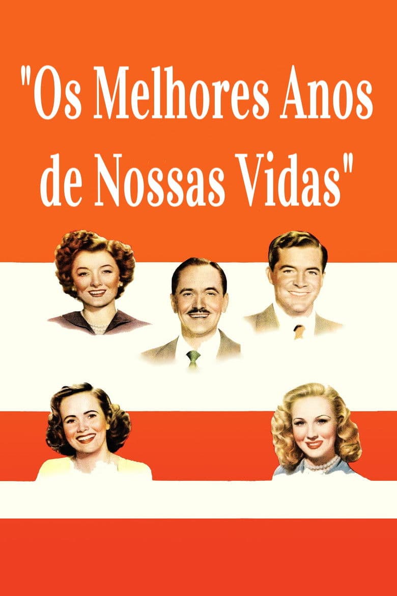 Os Melhores Anos da Nossa Vida